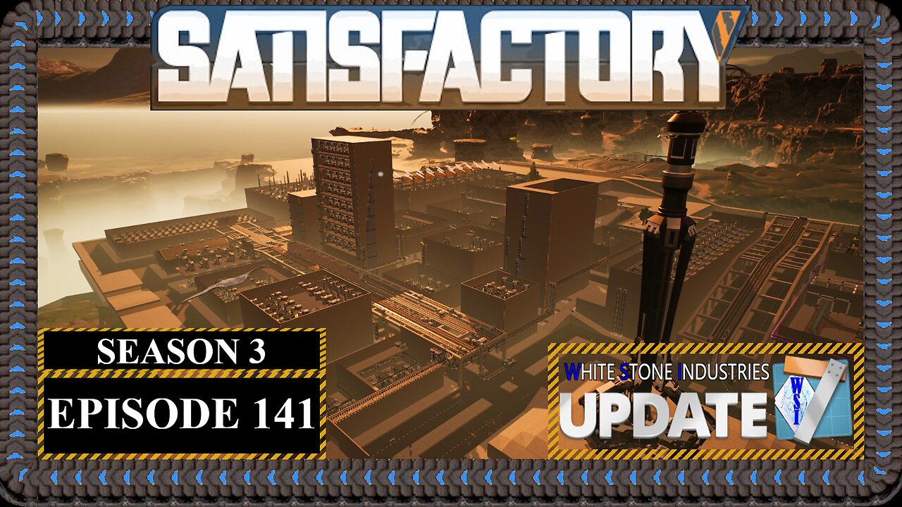 Modded | Satisfactory U7 | S3 Episode 141