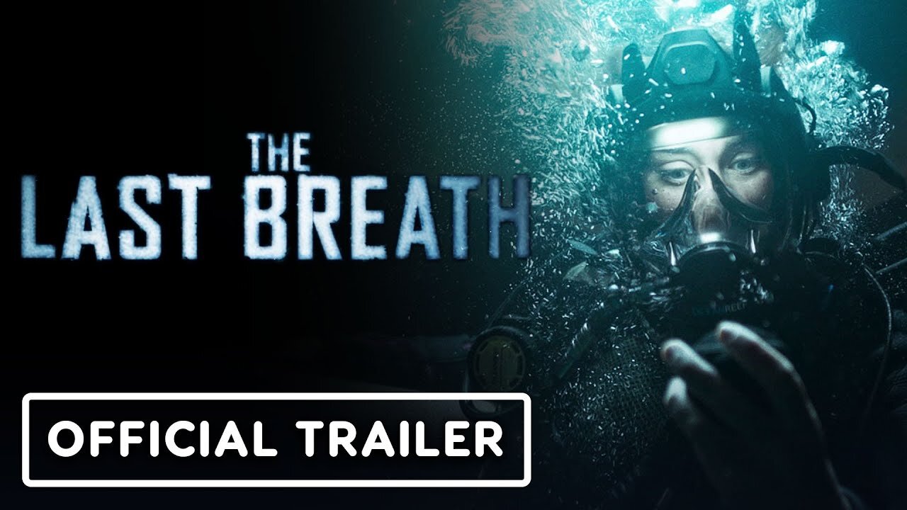 The Last Breath - Exclusive Trailer