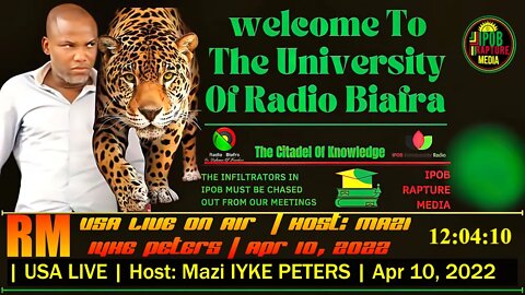 Welcome To The University Of Radio Biafra | USA LIVE | Host: Mazi Iyke Peters | Apr 6, 2022