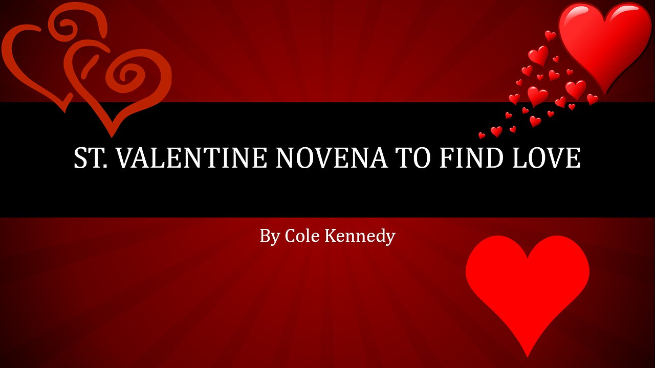 St. Valentine Novena to Find Love