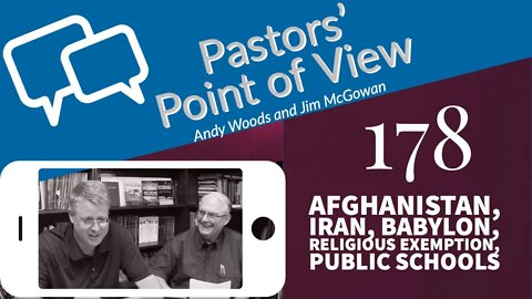 Pastor’s Point of View (PPOV) no. 178. Prophecy Update with Dr. Andy Woods. 9-3-21