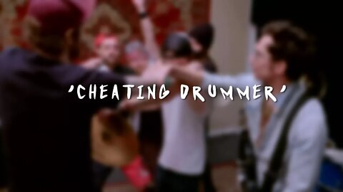 CHEATING DRUMMER
