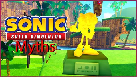 Sonic Speed Simulator Myths Proven