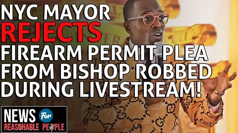 NYC Mayor Adams rejects gun permit plea from NYC bishop robbed of $1 Million in jewels mid-sermon