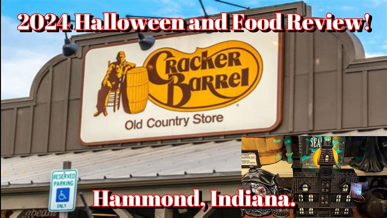 2024 Halloween & Food Review! Cracker Barrel, Hammond, Indiana.