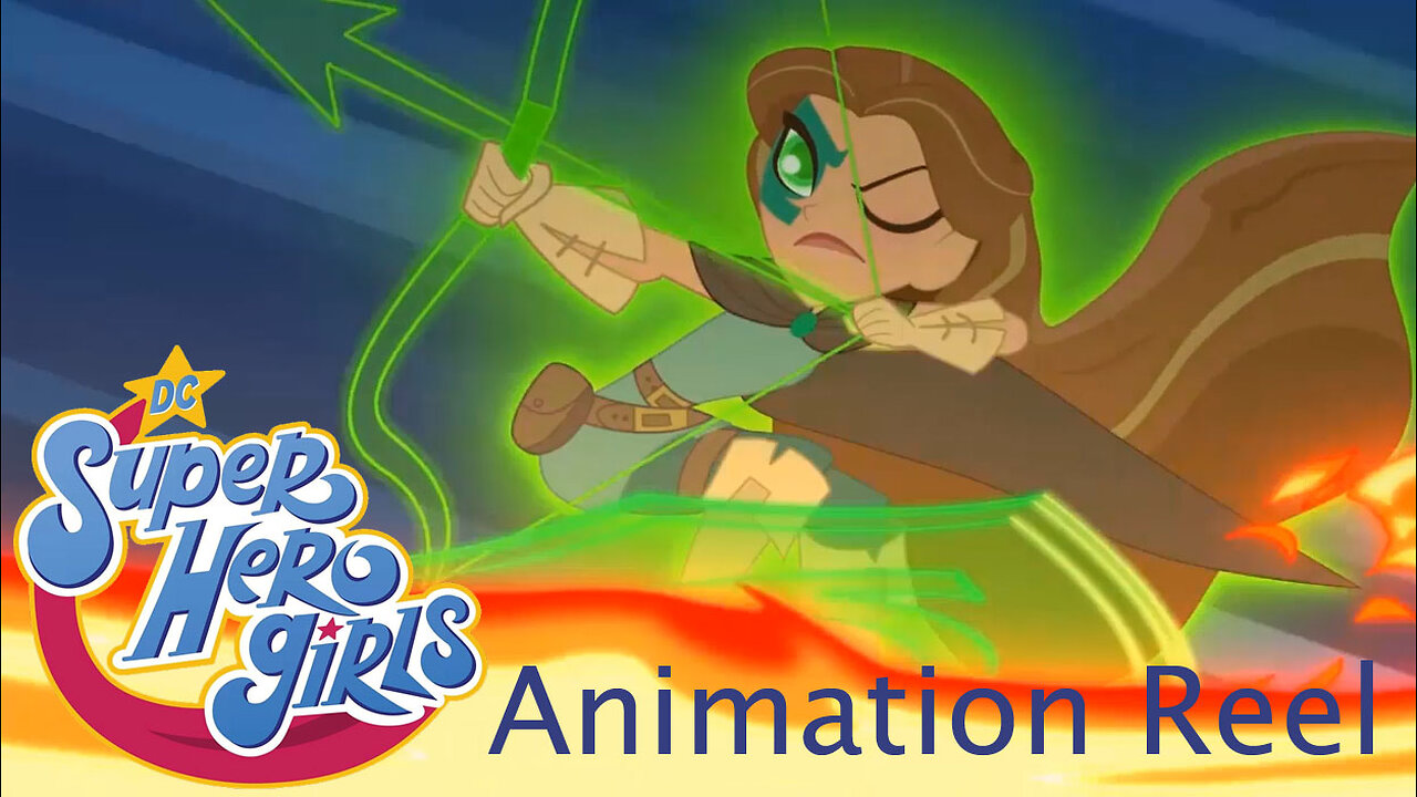 DC Super Hero Girls - Animation Reel 2019-2020