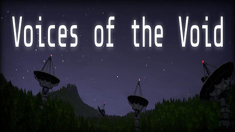 VOICES OF THE VOID (PART 1)