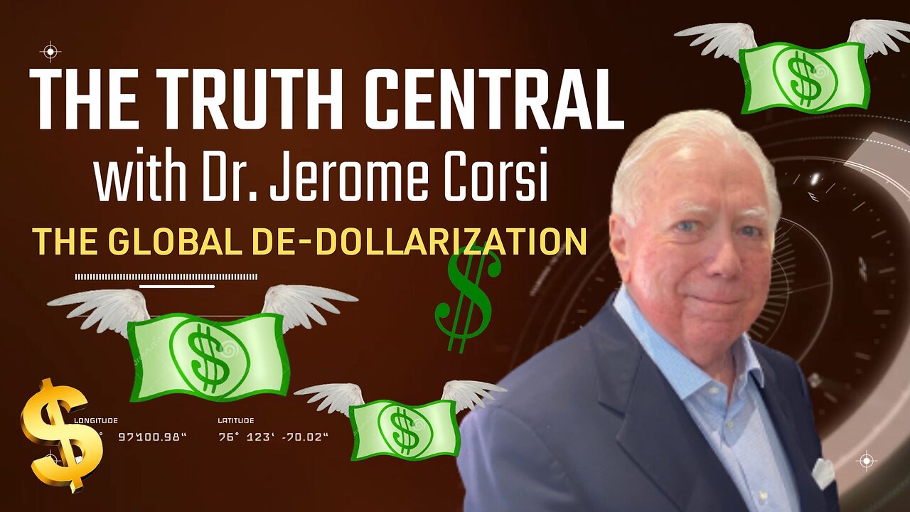 The Truth Central: Global De-Dollarization Accelerated