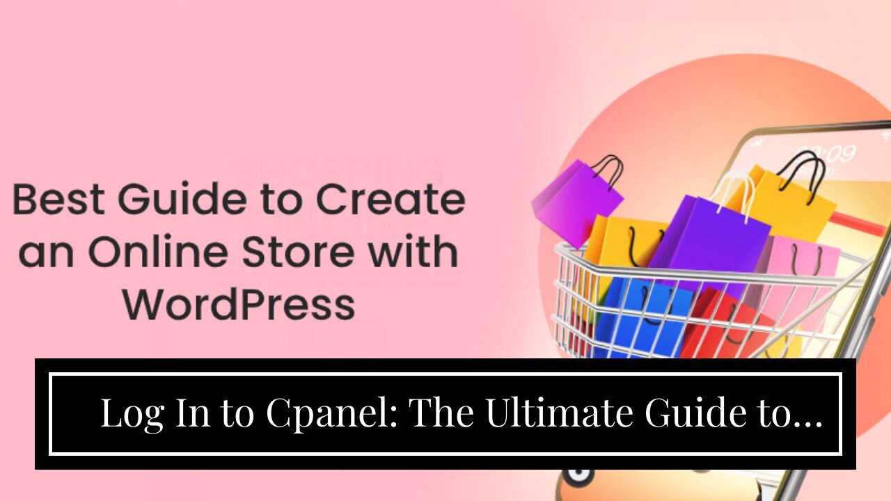 Log In to Cpanel: The Ultimate Guide to Setting Up an Online Homepage