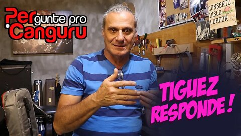 Tiguez Responde! Ep.62 - PERgunte pro CANGURU