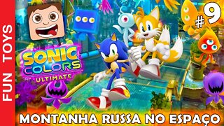 🔵 Sonic Colors Ultimate #9 - NOVO PODER e uma MONTANHA RUSSA no ESPAÇO! Muito IRADO! 🎢