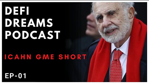 Carl Icahn GME Short Nov 22 - EP 01