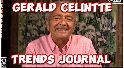 Gerald Celinte TRends Journal. A Political agnostic covers investment.