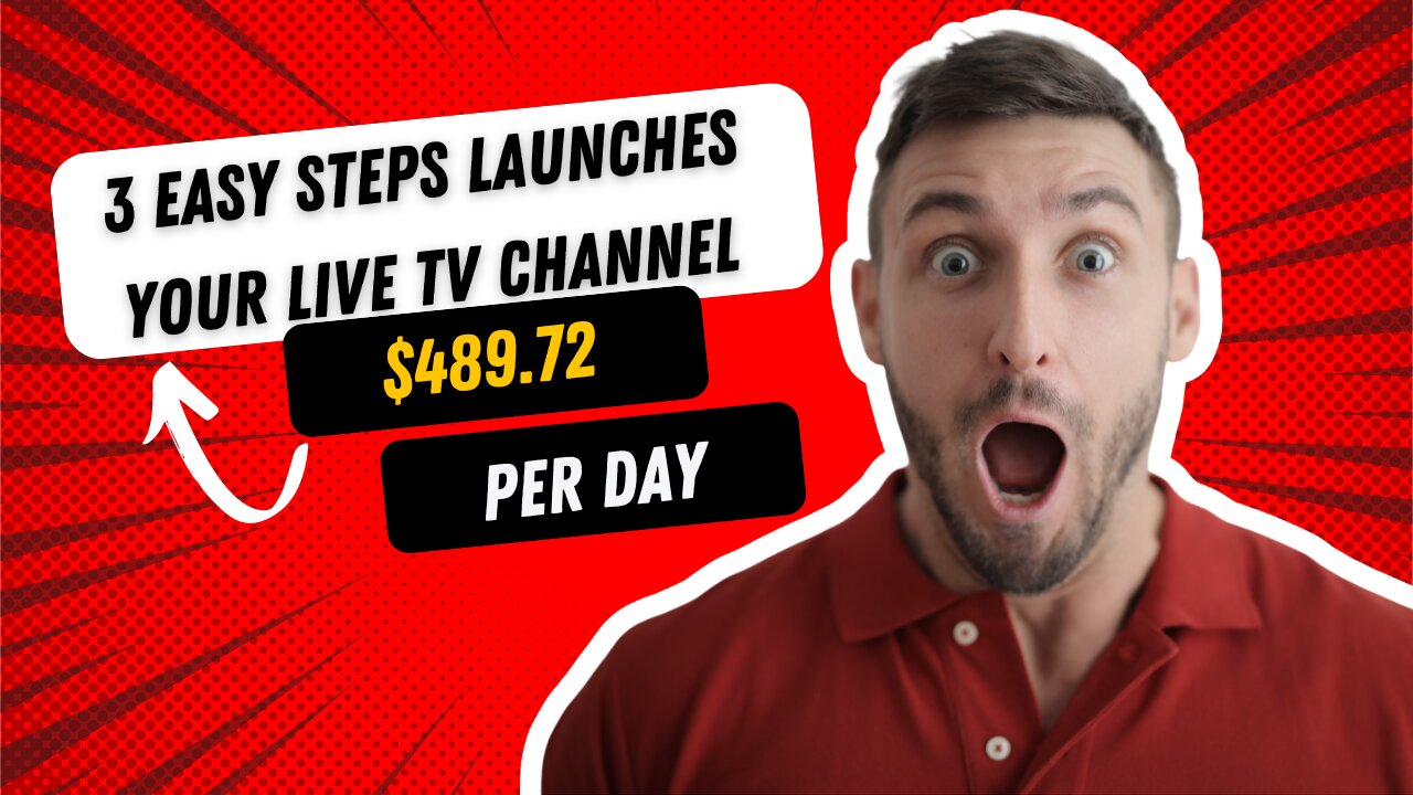 3 Easy Steps Launches Your LIVE TV Channel