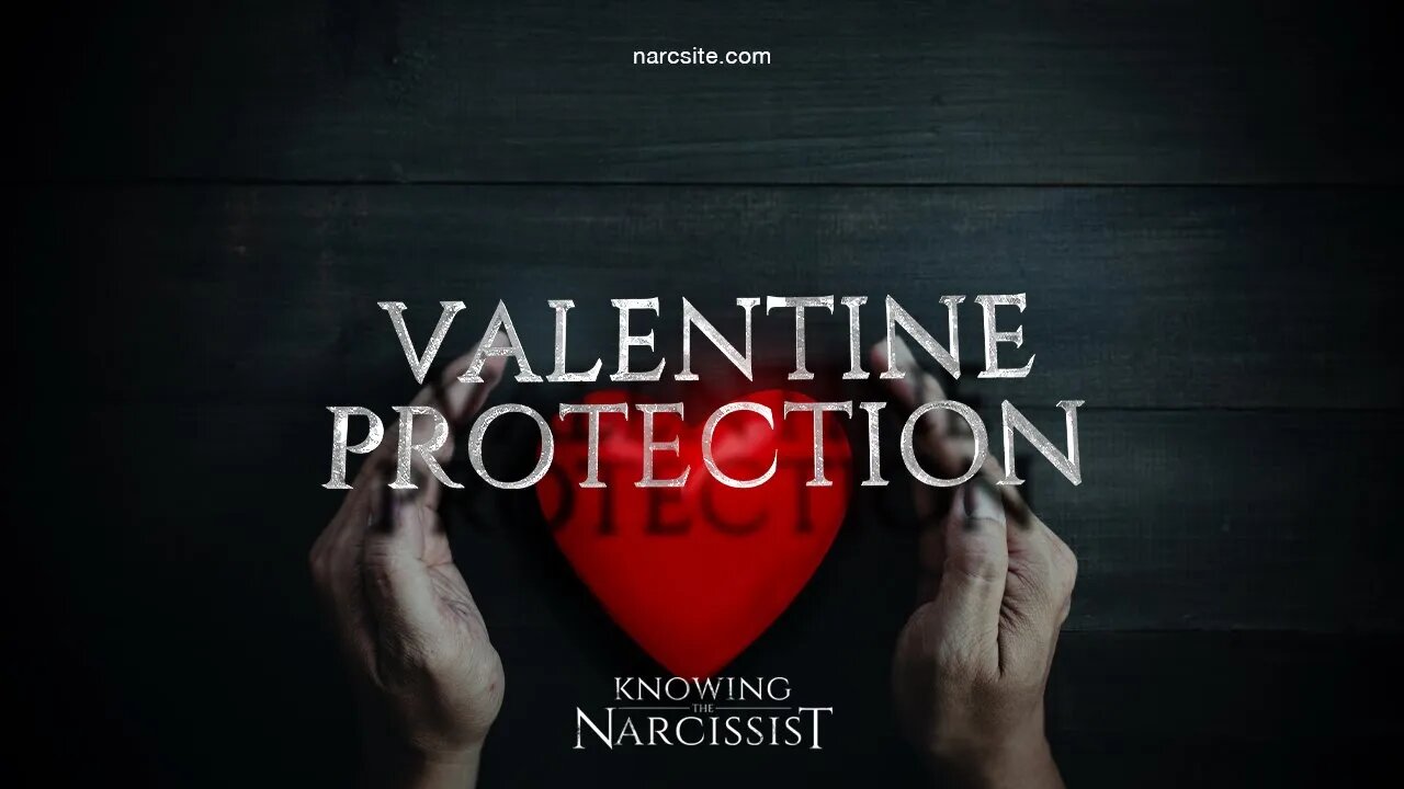 Valentine Protection