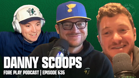 THE TOUR STRIKES A DEAL - FORE PLAY EPISODE 635