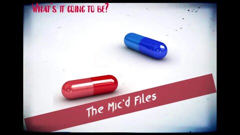 The Mic'd Files: May 29, 2022