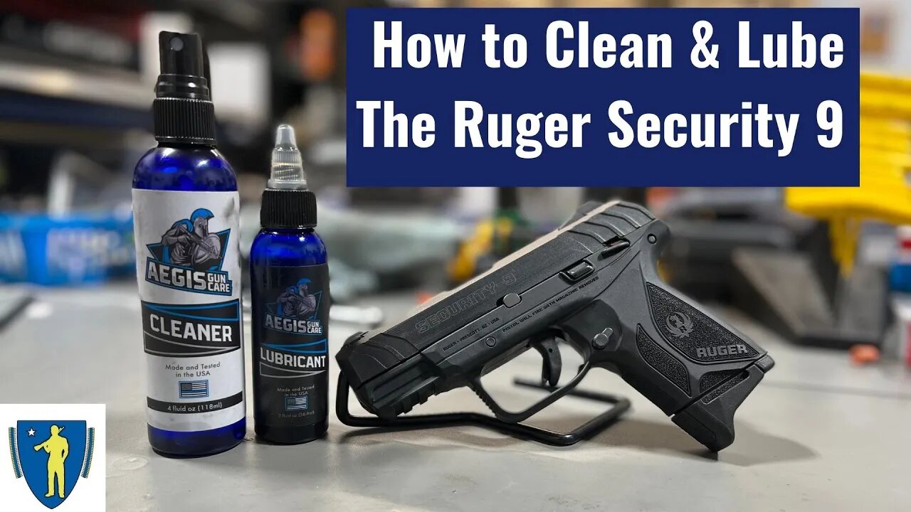 How To Clean & Maintain the Ruger Security 9 Compact