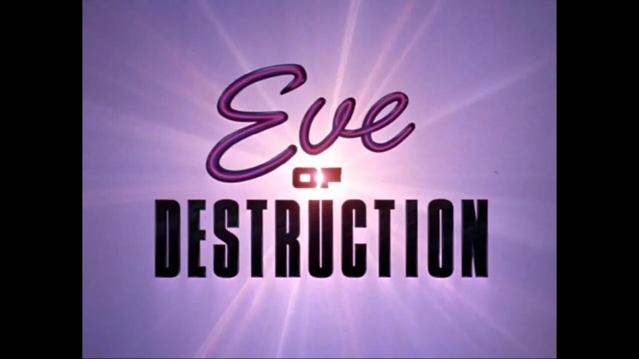 EVE OF DESTRUCTION - SCI FI SUNDAY WATCH PARTY