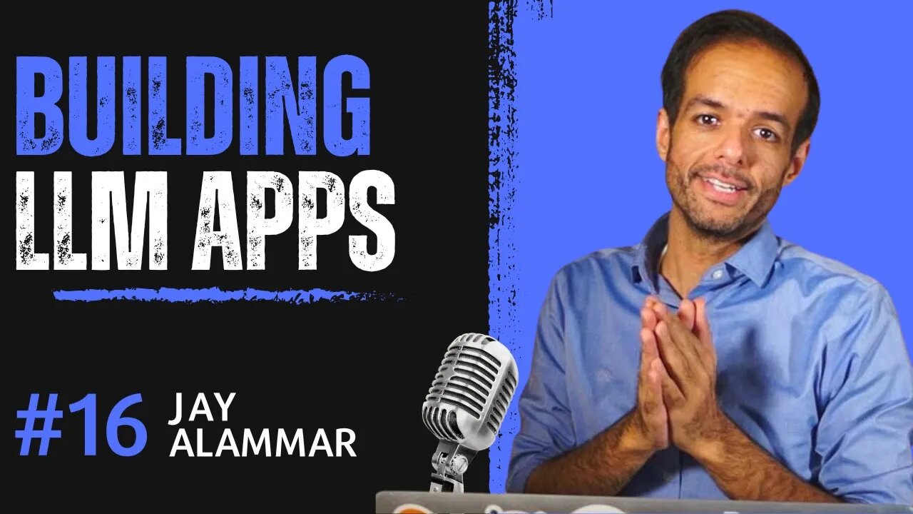 Building LLM Apps & the Challenges that come with it. The What's AI Podcast Episode 16: Jay Alammar