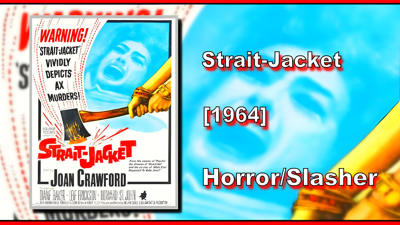 Strait-Jacket (1964) | HORROR/SLASHER | FULL MOVIE