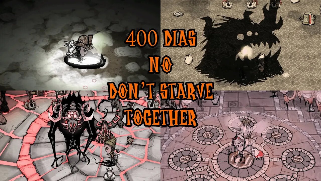 400 Dias no Don't starve together