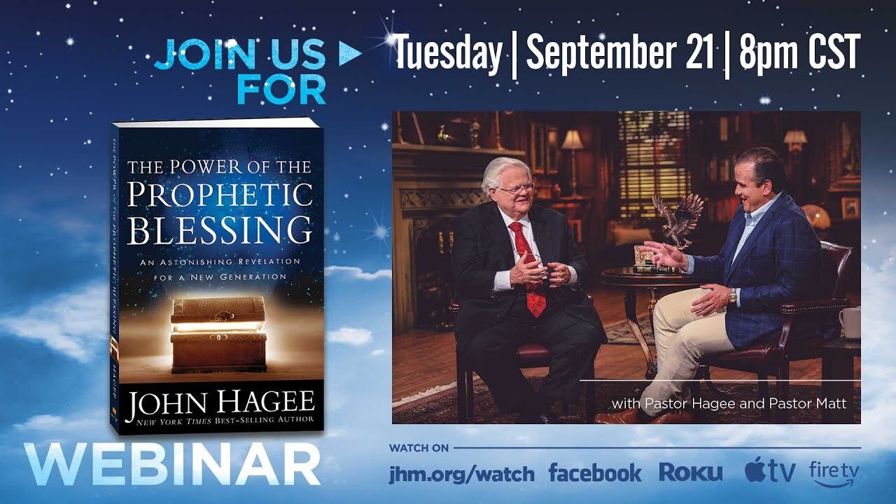 The Power of the Prophetic Blessing Webinar with Pastor Hagee and Pastor Matt Hagee