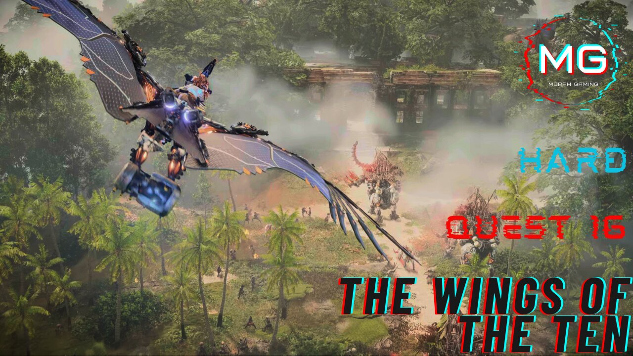 Horizon Forbidden West Main Quest Walkthrough - The Wings of the Ten (Hard) [NO COMMENTARY]
