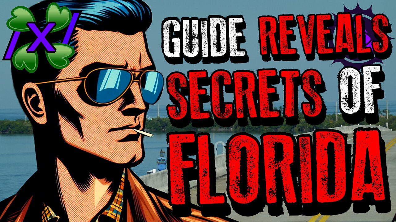 Guide Reveals the Secrets of Florida | 4chan /x/ Paranormal Greentext Stories Thread