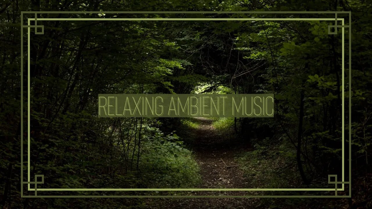 Relaxing Ambient Music - Walk Through the Forest