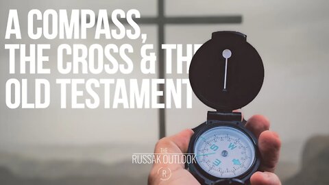 A Compass, the Cross and the Old Testament