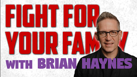 Fight For Your Family - Brian Haynes on LIFE Today Live