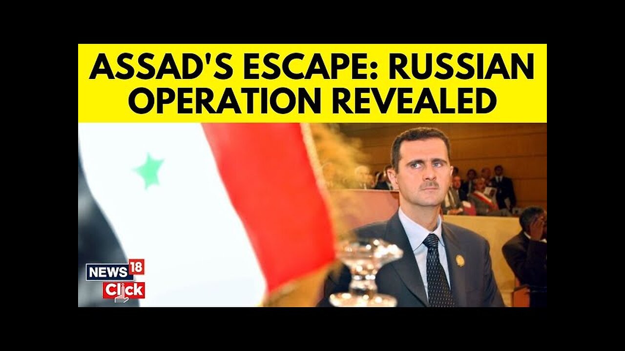 Syria Crisis | Bashar Al Assad And Russian Generals’ Flee Syria: Key Details Revealed | N18G