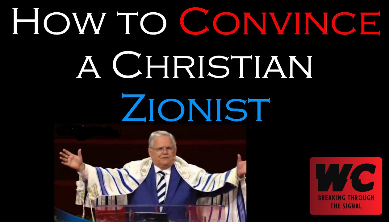 How to Convince a Christian Zionist