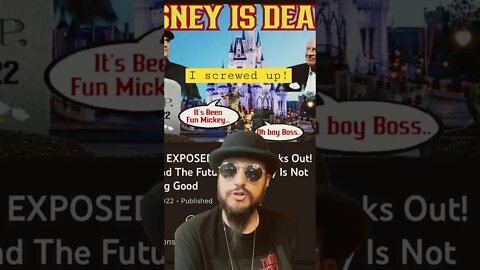 I SCREWED UP! Disney Exposed Video UPDATE!