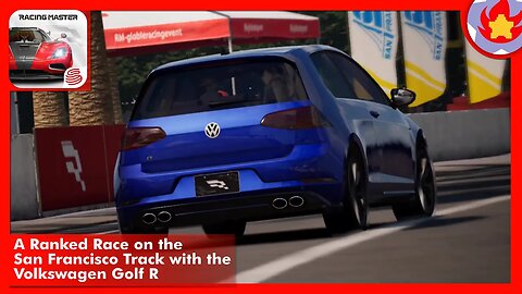 A Ranked Race on the San Francisco Track with the Volkswagen Golf R | Racing Master