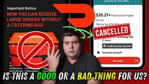 Doordash CANCELED Catering Bag Requirement for Large Orders! The End of the LOP?