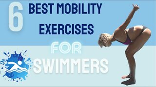 Best Mobility Exercises For Swimmers