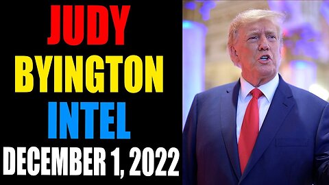 JUDY BYINGTON INTEL: RESTORED REPUBLIC VIA A GCR UPDATE AS OF DECEMBER 1, 2022