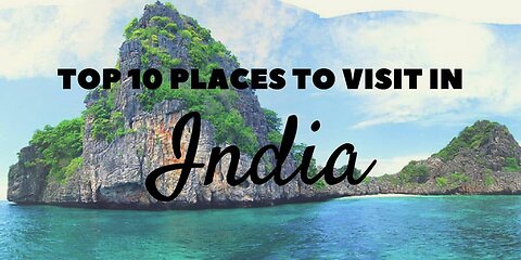 10 Best Places to visit in INDIA | INDIA TOURISM | AFFORDABLE PLACE IN INDIA