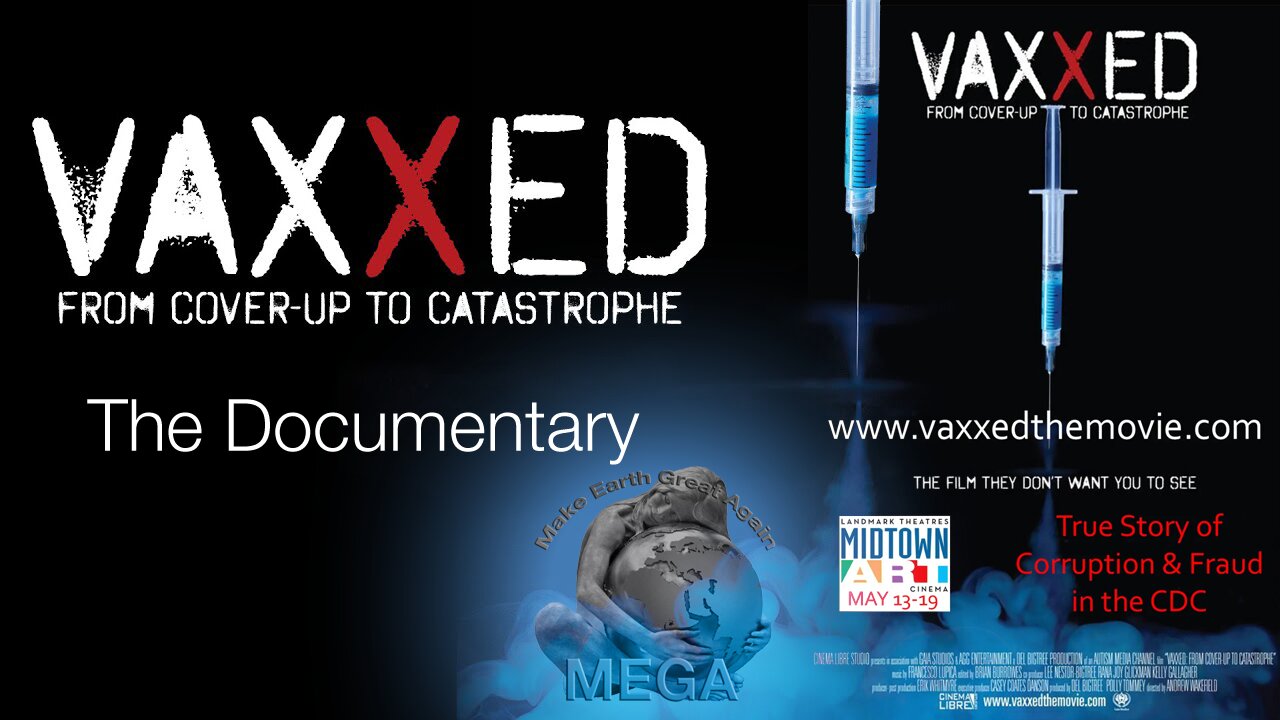 Vaxxed: From Cover-Up to Catastrophe - The Documentary