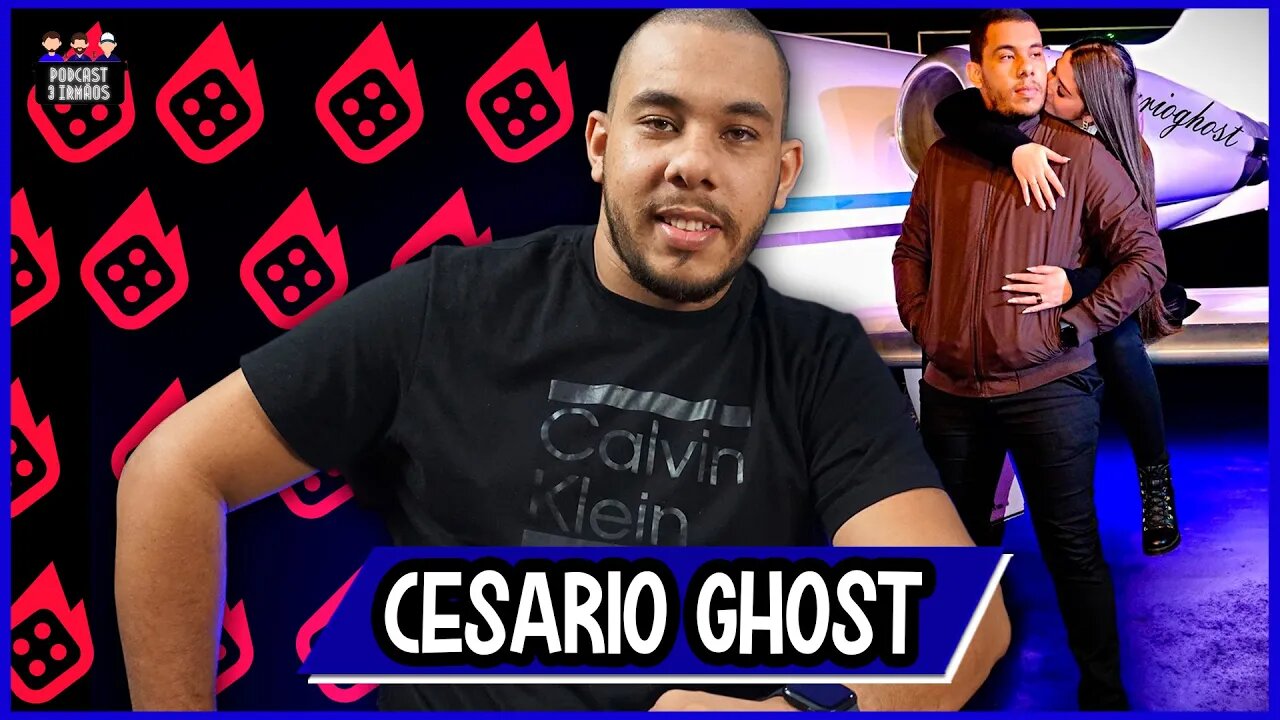 Westerley Cesário - Cesário Ghost - Top 1 Blaze - Podcast 3 Irmãos #477