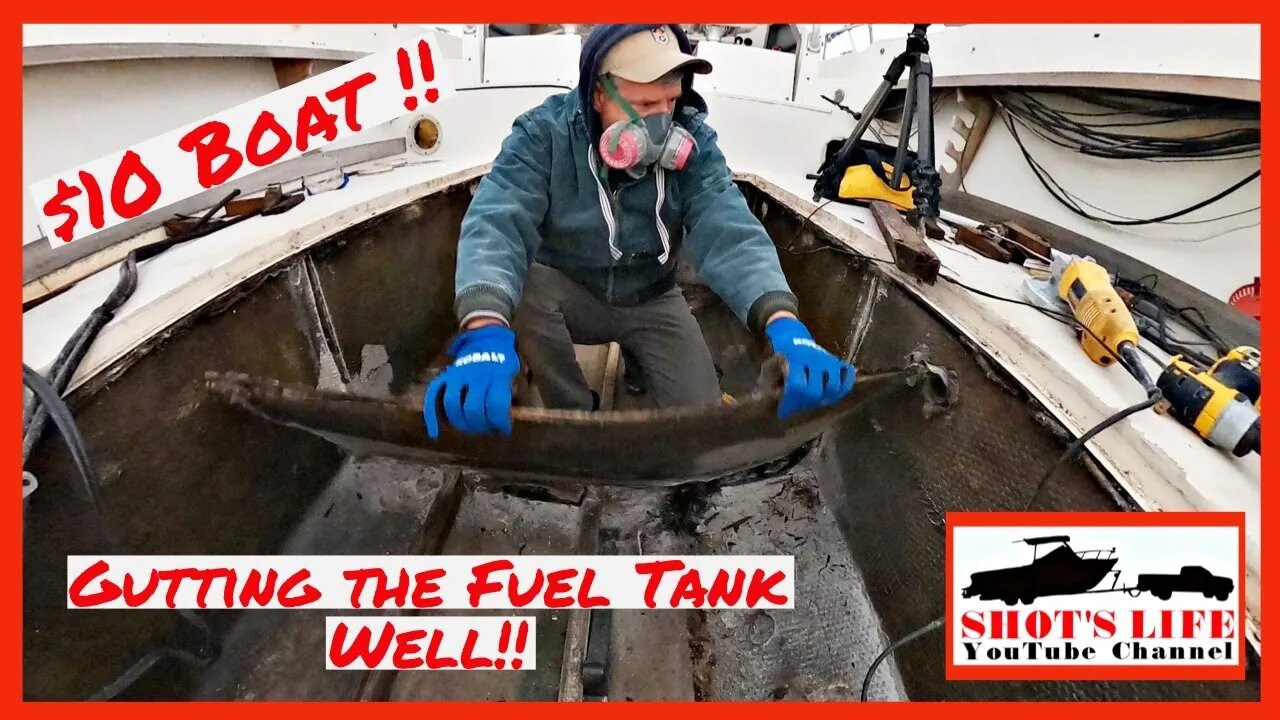 $10 Boat - Gutting the Fuel Tank Well | EPS 17 | Shots Life