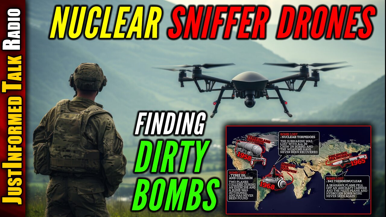 SECRET OP: Deploy Drones To Search For Ukrainian Nuclear Warhead Smuggled Into US For Terror Attack?