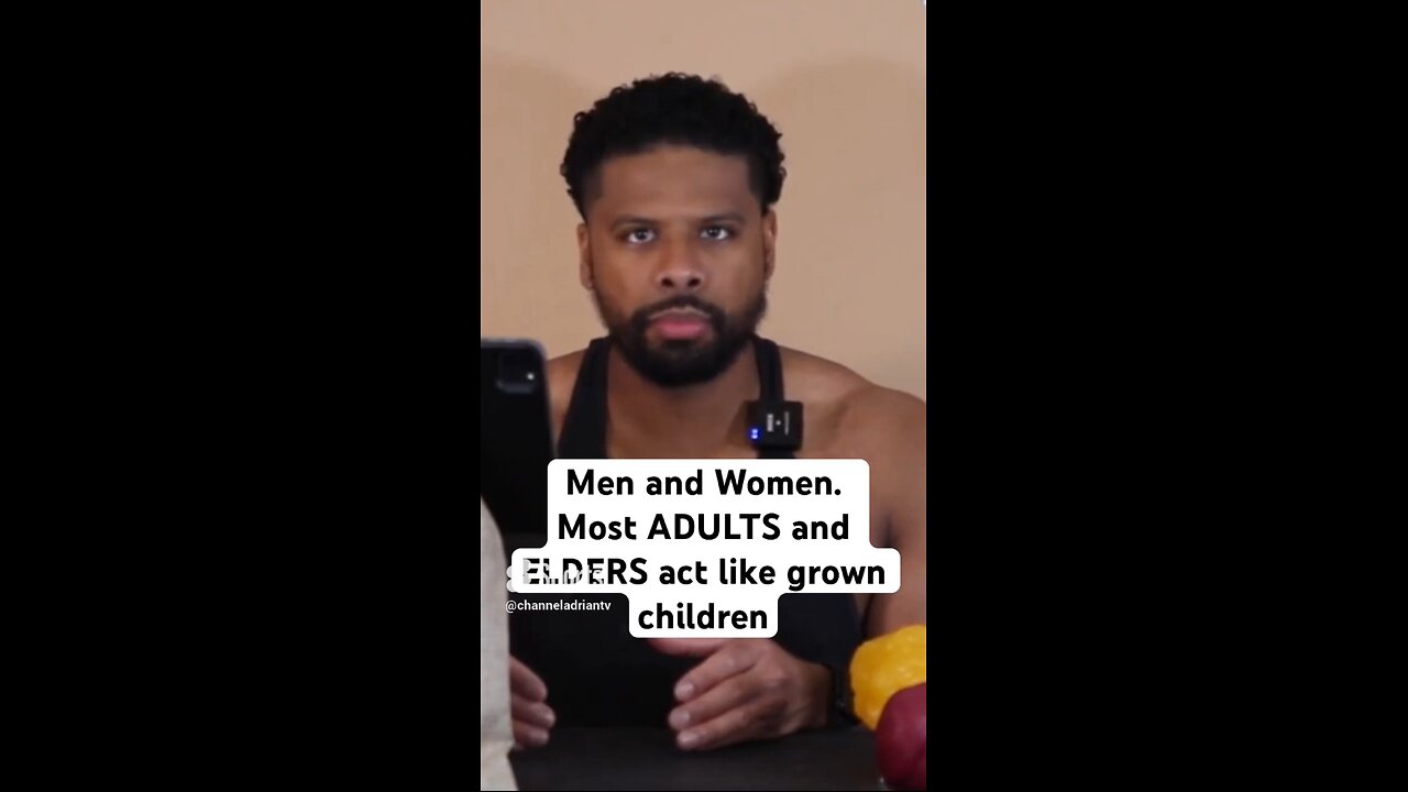 Men and Women. Most ADULTS and ELDERS act like grown children #shorts #success #motivation #goals
