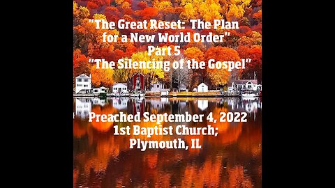 "The Great Reset: The Plan for a New World Order" Part 5 "The Silencing of the Gospel"