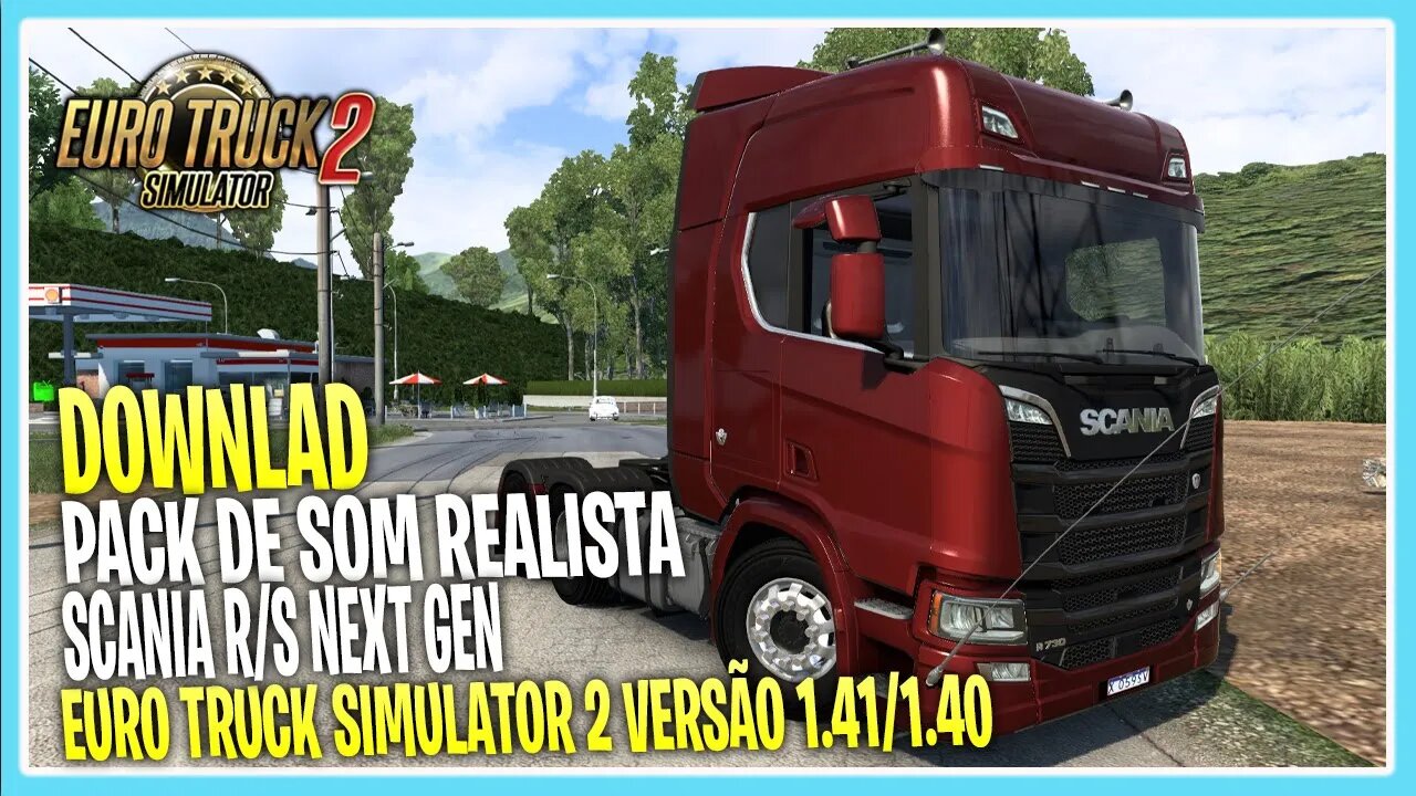 Pack de Som Realista para SCANIA R/S Euro Truck Simulator 2 1.41/1.40