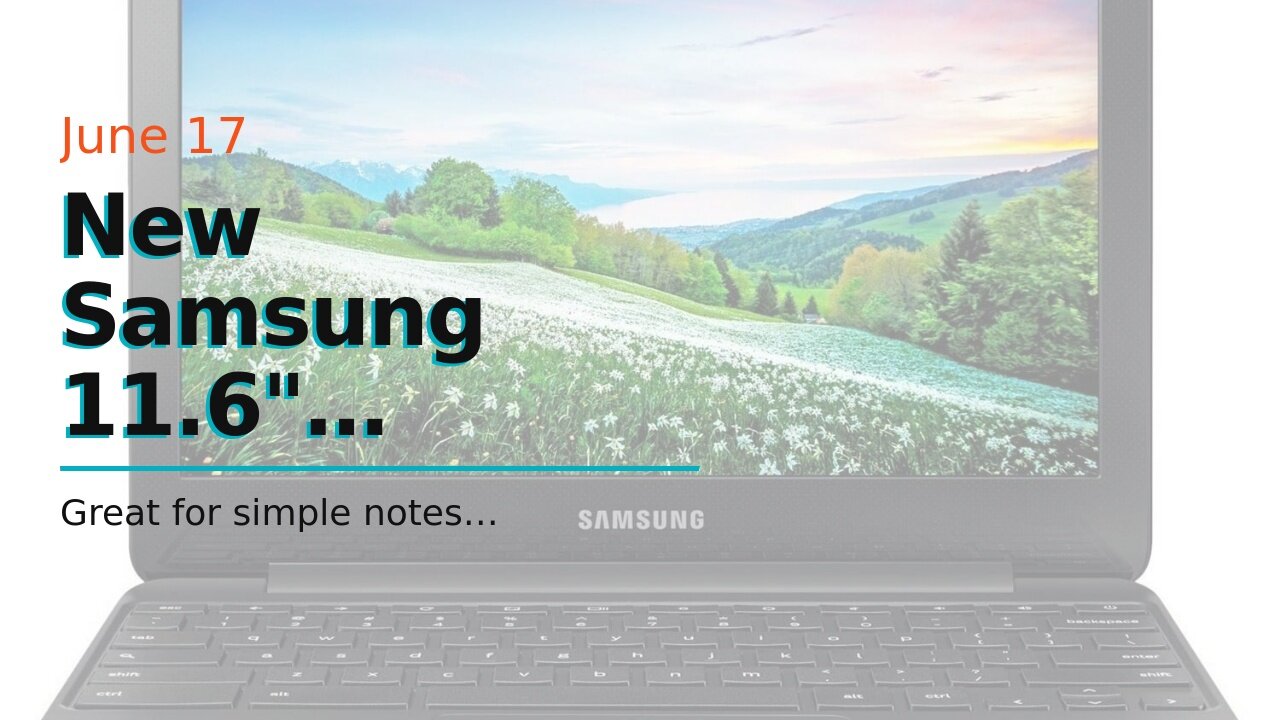 New Samsung 11.6" Chromebook 3 Intel Atom x5 E8000 4GB Memory 16GB eMMC 802.11ac 500C13