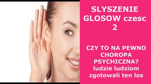 slyszenie glosow czy to na pewno choroba psychiczna czesc 2 us4877027a