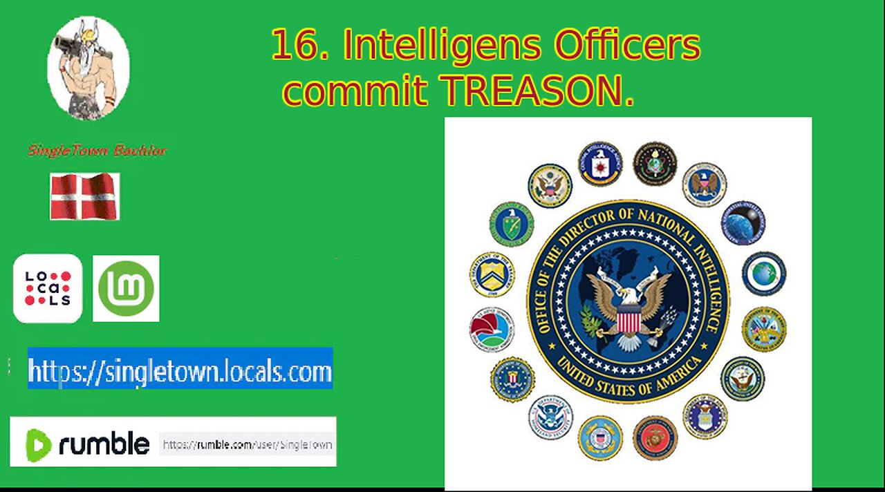 16 Intelligence Officers commit TREASON.